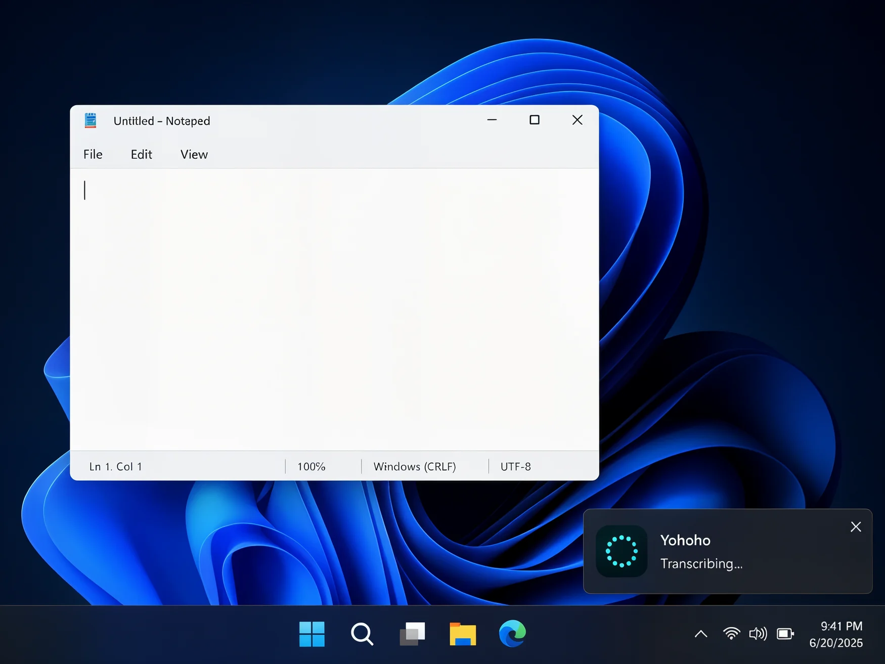A Windows 11 desktop with a blank Notepad window, its caret waiting at the start of the document, and a Yohoho toast notification in the corner saying Transcribing